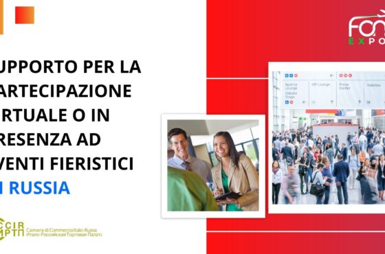Supporto per la partecipazione virtuale o in presenza ad eventi fieristici in Russia