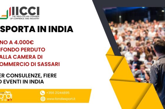 Le imprese sassaresi hanno l’opportunità di ottenere un finanziamento a fondo perduto di 4.000€ per fiere ed eventi in India