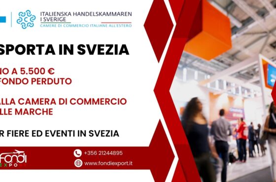 Le imprese marchigiane possono usufruire di un finanziamento a fondo perduto fino a 5.500€ per fiere ed eventi in Svezia