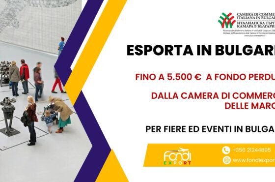 Le imprese marchigiane possono ottenere un finanziamento a fondo perduto di 5.500 € per esportare in Bulgaria