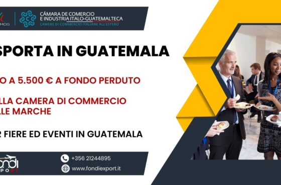 Finanziamento fino a 5.500 € a fondo perduto per le aziende marchigiane per la partecipazione a fiere ed eventi in Guatemala