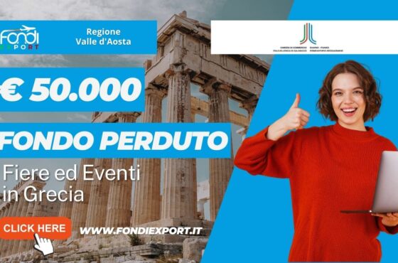 Regione Valle d’Aosta: finanziamento a fondo perduto di 50.000 € per eventi e fiere e consulenze in Grecia