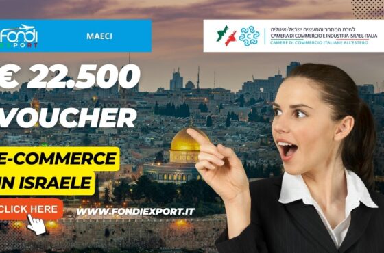 Israele: 22.500€ di finanziamento a fondo perduto dal MAECI per servizi di e-commerce e digital marketing