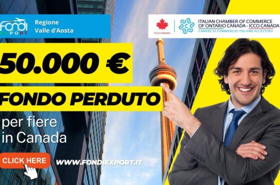 Un finanziamento a fondo perduto fino a 50.000 € è offerto alle aziende valdostane che desiderano fare business a Toronto