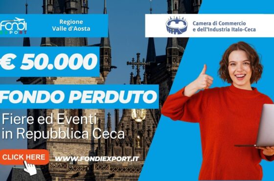 Le imprese valdostane possono usufruire di un finanziamento a fondo perduto fino a 50.000 € per fiere ed eventi e consulenze in Repubblica ceca
