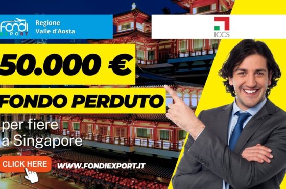 Aziende valdostane hanno la possibilità di ottenere fino a 50.000 € di finanziamento a fondo perduto per fare business a Singapore