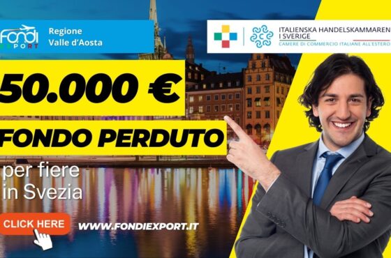 Le imprese valdostane possono contare su un finanziamento a fondo perduto di 50.000 € per sviluppare un’attività di business in Svezia