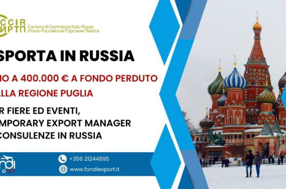 Stanziati 400.000 € per un finanziamento a fondo perduto alle imprese pugliesi per fiere ed eventi, consulenze e TEM in Russia