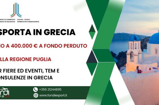 Finanziamento a fondo perduto di 400.000 € alle imprese pugliesi per fare business in Grecia