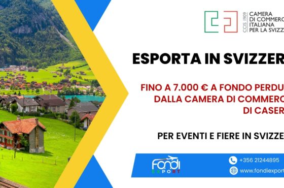 Un finanziamento a fondo perduto di 7.000 € è disponibile per le imprese casertane per Eventi e Fiere in Svizzera