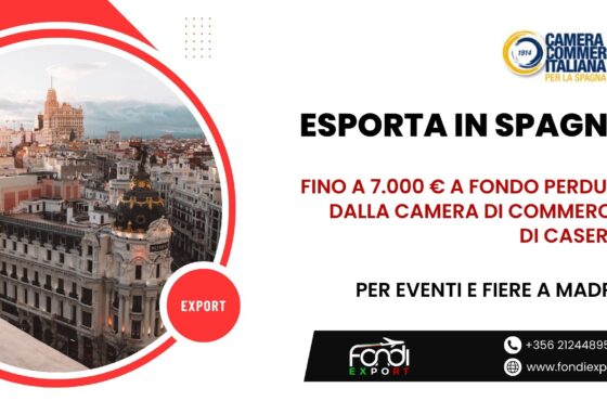 Finanziamento a fondo perduto di 7.000 € è disponibile per le imprese casertane che vogliono esportare in Spagna