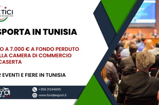 Con un finanziamento a fondo perduto di 7.000 € le aziende casertane possono esportare i propri prodotti in Tunisia