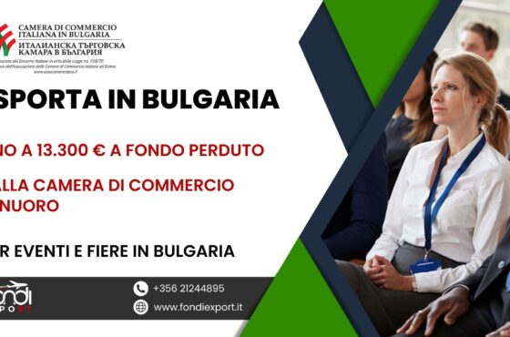 Le imprese nuoresi hanno la possibilità di beneficiare di un finanziamento a fondo perduto di 13.300 € per Eventi e Fiere in Bulgaria