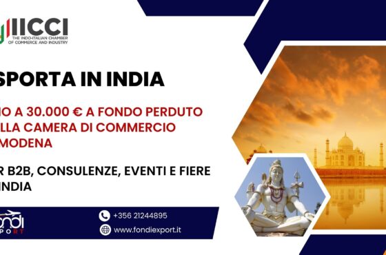 Finanziamento a fondo perduto di 30.000 € a disposizione delle imprese modenesi per Eventi e Fiere, B2B, Consulenze in India