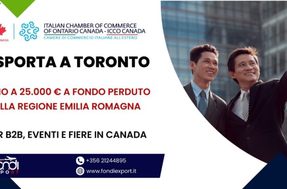Le imprese emiliano romagnole possono usufruire di un finanziamento a fondo perduto fino a 25.000 € a Toronto