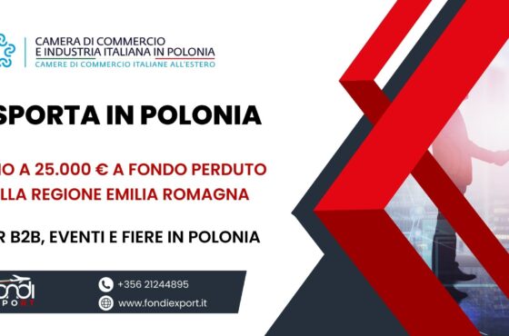 25.000 € di finanziamento a fondo perduto sono disponibili per le imprese emiliano romagnole per Eventi e Fiere e B2B in Polonia