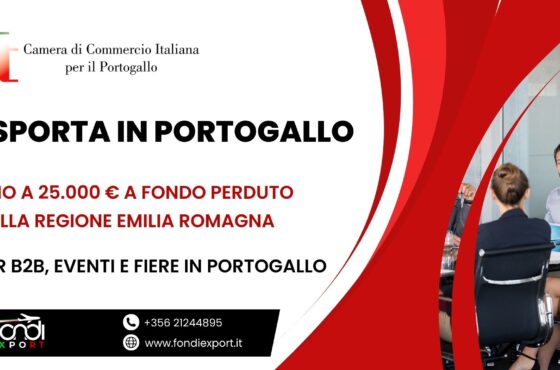 25.000 € di finanziamento a fondo perduto sono disponibili per le imprese emiliano romagnole per Eventi e Fiere e B2B in Portogallo