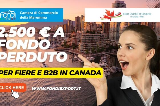 Finanziamento a fondo perduto di 2.500 € alle imprese toscane per E-Commerce, TEM, DEM, B2B, Consulenze, Partecipazione a fiere a Vancouver