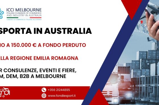 Un finanziamento a fondo perduto di 150.000 € è disponibile per le imprese emiliano romagnole per Consulenze, Eventi e Fiere, TEM, DEM, B2B in Australia
