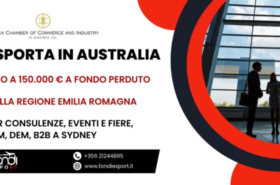Le imprese emiliano romagnole possono usufruire di un finanziamento a fondo perduto con importo massimo di 150.000 € per sviluppare il proprio business in Australia