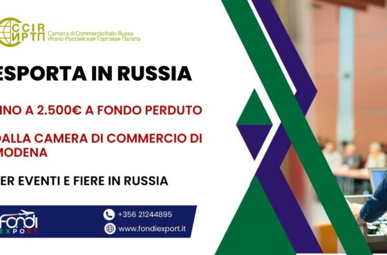 Le PMI modenesi possono accedere ad un finanziamento a fondo perduto di 2.500 € per lo sviluppo del proprio business in in Russia