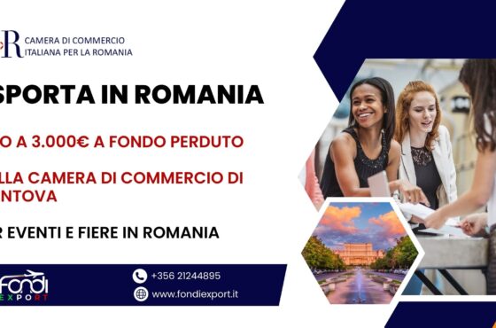 Camera di Commercio di Mantova: finanziamento a fondo perduto di 3.000 € per Eventi e Fiere in Romania