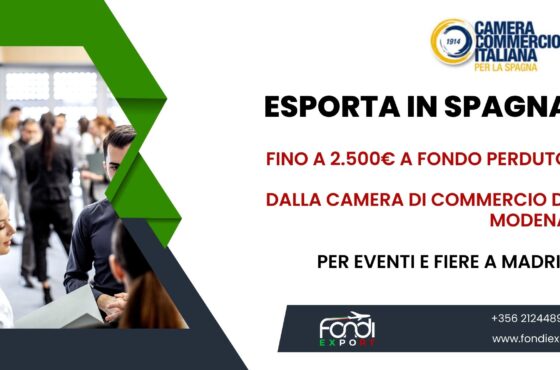 Le imprese modenesi hanno l’opportunità di ottenere un finanziamento a fondo perduto di 2.500 € per Eventi e Fiere in Spagna
