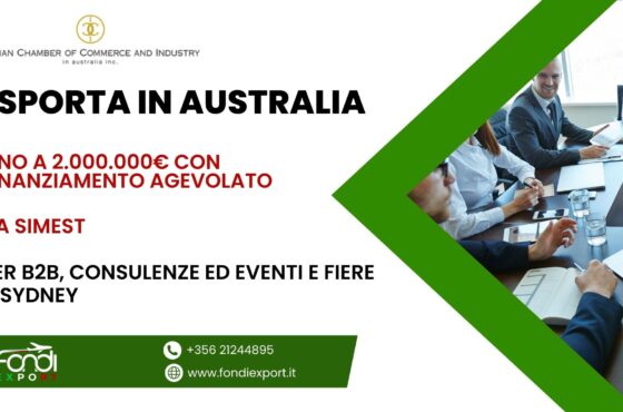 Le imprese italiane possono avvalersi di un finanziamento agevolato con importo massimo di 2.000.000 € per sviluppare un business internazionale in Australia