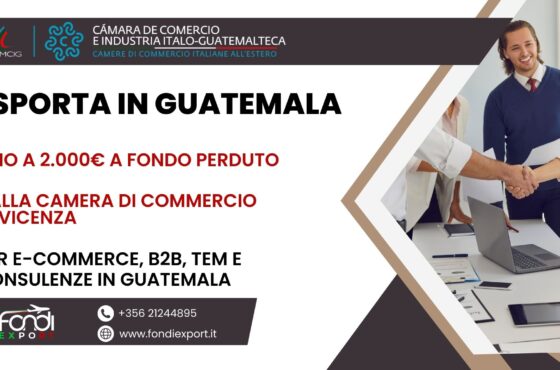 Le imprese vicentine che vogliono esportare in Guatemala possono usufruire di un finanziamento a fondo perduto fino a 2.000 €
