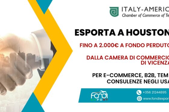 2.000 € di finanziamento a fondo perduto per imprese vicentine per Consulenze, B2B, TEM, E-Commerce a Houston
