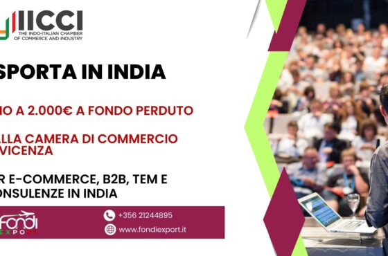 Le imprese vicentine possono ottenere fino a 2.000 € di finanziamento a fondo perduto per Consulenze, B2B, TEM, E-Commerce in India