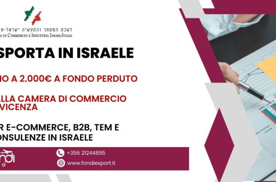Le imprese vicentine possono accedere ad un finanziamento a fondo perduto di 2.000 € per lo sviluppo del proprio business in in Israele