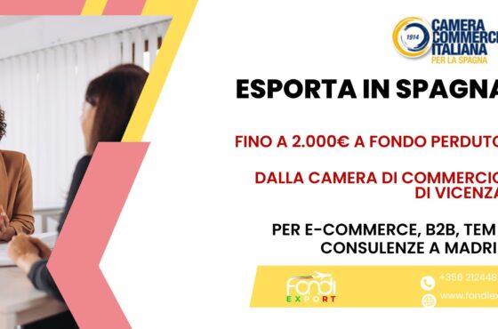 Le imprese vicentine possono usufruire di un finanziamento a fondo perduto fino a 2.000 € per finanziamento a fondo perduto in Spagna