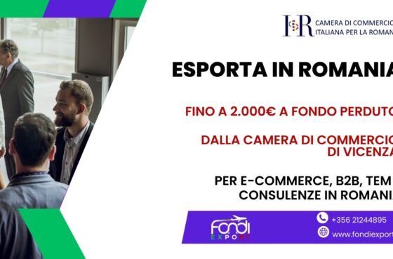 Finanziamento a fondo perduto di 2.000 € è disponibile per le imprese vicentine che vogliono esportare in Romania