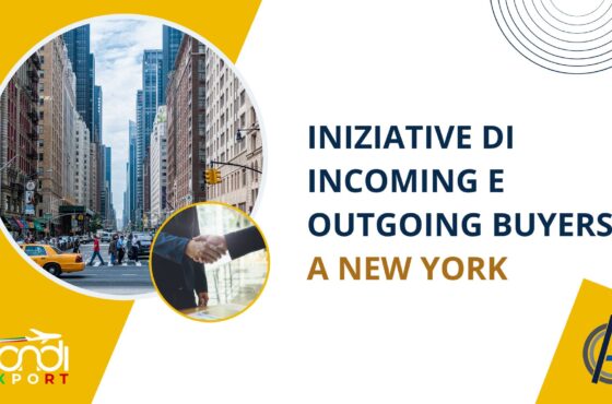 Iniziative di incoming e outgoing buyers