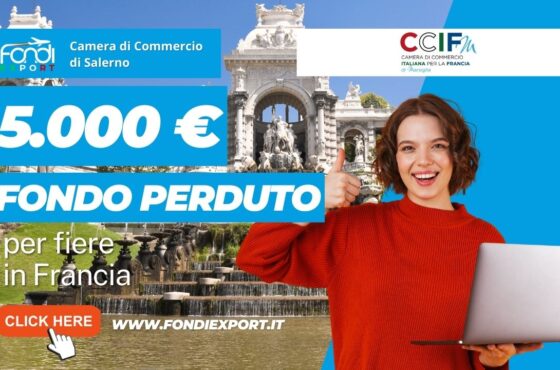 Finanziamento a fondo perduto fino 5.000 € per le aziende salernitane per Eventi e Fiere in Francia
