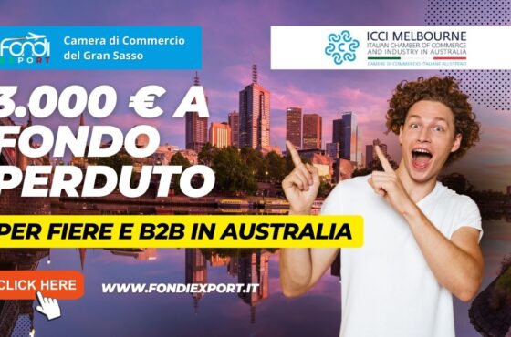 Camera di Commercio del Gran Sasso d’Italia: finanziamento a fondo perduto di 3.000 € per Eventi e Fiere, B2B in Australia
