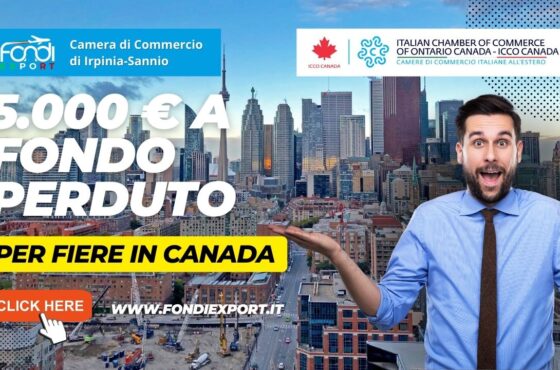 Le imprese campane che vogliono esportare a Toronto possono usufruire di un finanziamento a fondo perduto fino a 5.000 €