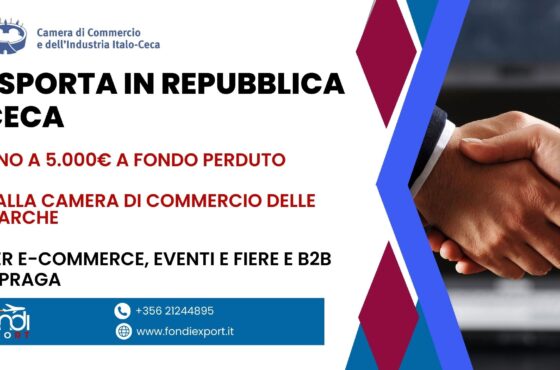 Le imprese marchigiane possono ottenere fino a 5.000 € di finanziamento a fondo perduto per E-Commerce, Eventi e Fiere, B2B a Praga