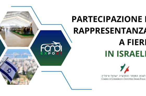 Partecipazione e rappresentanza per aziende italiane a Fiere in Israele