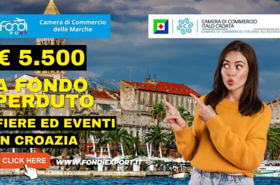 Finanziamento a fondo perduto di 5.500 € alle imprese marchigiane per Partecipazione a fiere in Croazia