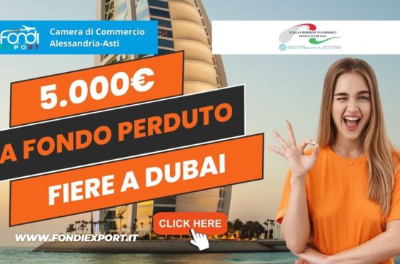 Partecipazione a eventi e fiere negli Emirati Arabi con il finanziamento a fondo perduto di 5.000 € della Camera di Commercio Alessandria-Asti