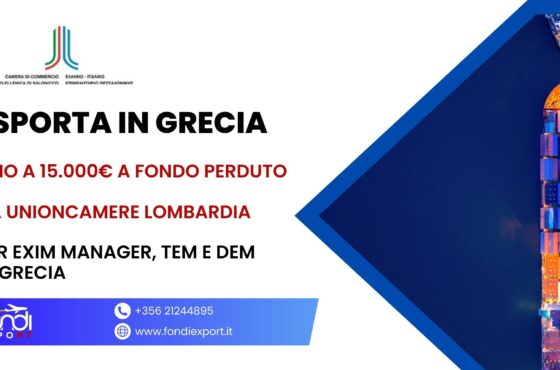 Le imprese lombarde possono ottenere fino a 15.000 € di finanziamento a fondo perduto per TEM e DEM in Grecia