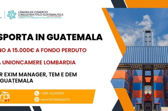 Con un finanziamento a fondo perduto di 15.000 € le aziende lombarde possono sviluppare un’attività in Guatemala
