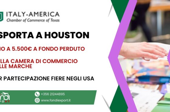 Finanziamento a fondo perduto di 5.500 € alle imprese marchigiane per Partecipazione a fiere a Houston