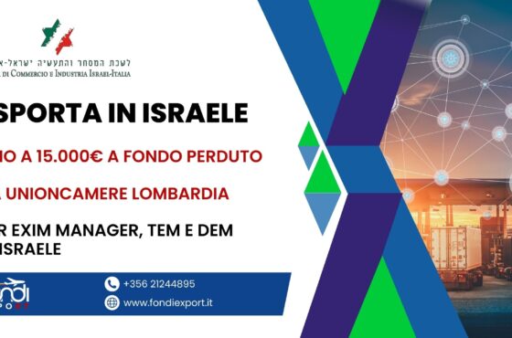 Finanziamento a fondo perduto di 15.000 € alle imprese lombarde per fare business in Israele