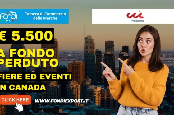 5.500 € di finanziamento a fondo perduto sono disponibili per le imprese marchigiane per Partecipazione a fiere a Montréal