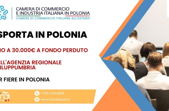 Finanziamento a fondo perduto di importo massimo fino a 30.000 € viene erogato alle imprese umbre per Partecipazione a fiere in Polonia