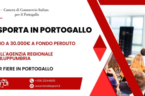 Finanziamento a fondo perduto fino 30.000 € per le aziende umbre per Partecipazione a fiere in Portogallo