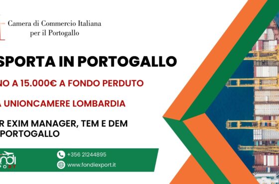 Finanziamento a fondo perduto di importo massimo fino a 15.000 € viene erogato alle imprese lombarde per TEM e DEM in Portogallo